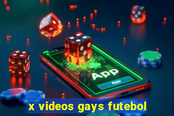 x videos gays futebol